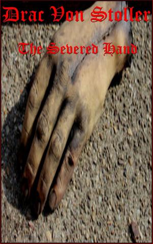 Cover of the book The Severed Hand by T.C. Goodwin
