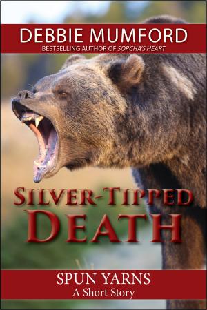 Cover of the book Silver-Tipped Death by Deb Logan