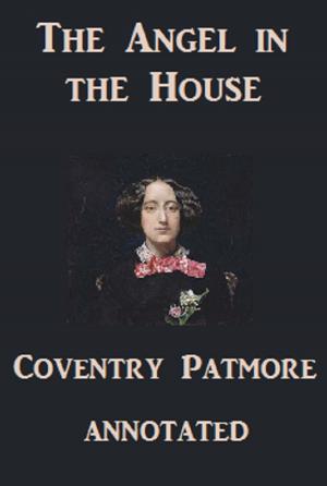 Book cover of The Angel in the House (Annotated)
