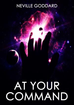 Cover of the book At Your Command by Michael Smith