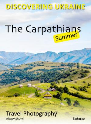 Cover of the book The Carpathians. Summer by Attila Pivony-Sensei Shidoin 5th Dan Aikido Aikikai