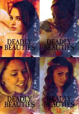 Cover of the book Deadly Beauties Collected Edition 3 – Volumes 9-12 by Abigail Ramsden, Taylor Morrison, Anne-Marie Lemire