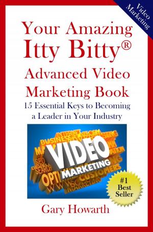 Cover of the book Your Amazing Itty Bitty Video Marketing Book by Rupert Sutton