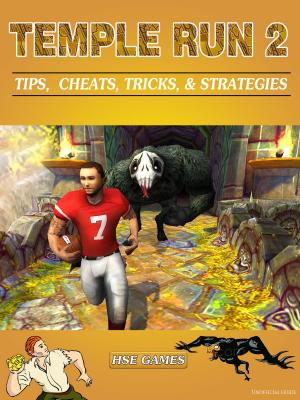Cover of the book Temple Run 2 Tips, Cheats, Tricks, & Strategies by Josh Abbott