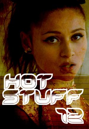 Cover of the book Hot Stuff Volume 12 by Emma Land, Brianna Moss, Angela Railsden