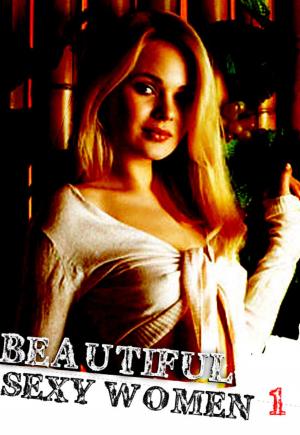 Cover of the book More Beautiful Sexy Women Volume 1 by Angela Railsden, Rita Astley, Natasha Broadmoor