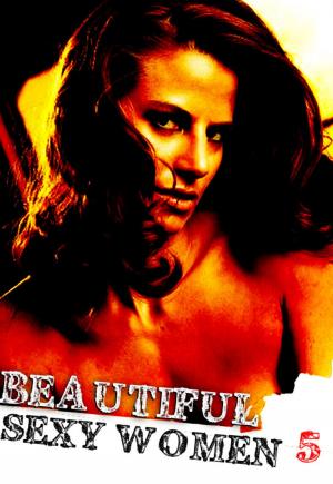 Cover of the book More Beautiful Sexy Women Volume 5 by Brianna Moss
