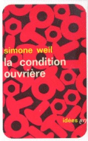 Cover of the book La condition ouvrière by Simone Weil