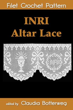Cover of INRI Altar Lace Filet Crochet Pattern