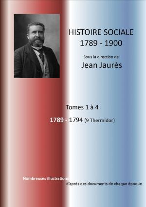 Book cover of HISTOIRE SOCIALISTE sous la direction de JEAN JAURES