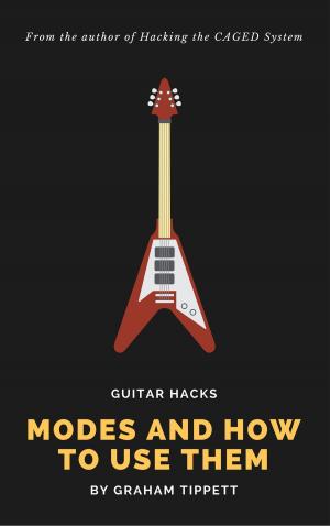 Cover of the book Modes and How to Use Them by James Packer
