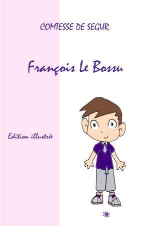 Cover of the book FRANCOIS LE BOSSU by GASTON LEROUX