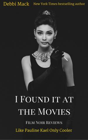 Book cover of I Found it at the Movies