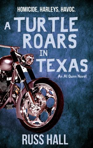 Cover of the book A Turtle Roars in Texas by B.P. Donigan
