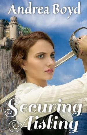 Cover of the book Securing Aisling by B. Heather Mantler