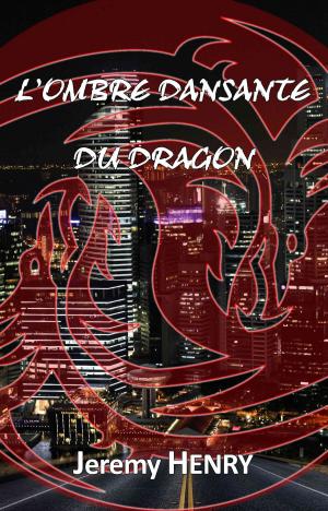 Book cover of L'Ombre dansante du Dragon