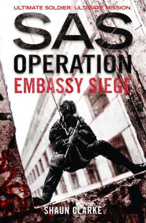 Cover of the book Embassy Siege (SAS Operation) by Sasha Greene