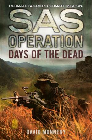 Cover of the book Days of the Dead (SAS Operation) by Annie Groves