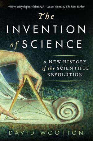 bigCover of the book The Invention of Science by 