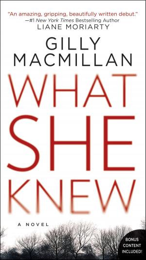 Cover of the book What She Knew by Danielle Teller