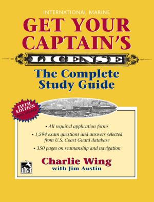 Cover of the book Get Your Captain's License, 5th by Jon A. Christopherson, David R. Carino, Wayne E. Ferson