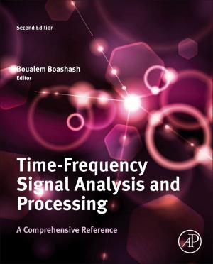 Cover of the book Time-Frequency Signal Analysis and Processing by Jiujun Zhang, Jifeng Wu, Huamin Zhang, Jiujun Zhang