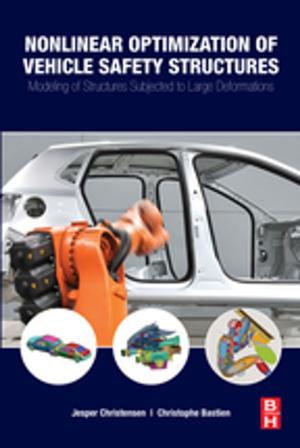 Cover of the book Nonlinear Optimization of Vehicle Safety Structures by Norio Sato