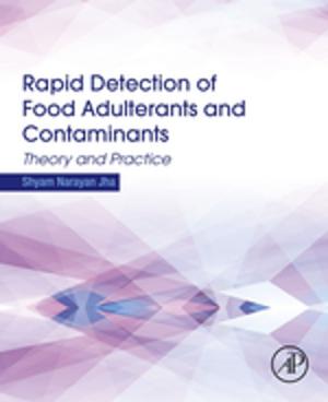 Cover of the book Rapid Detection of Food Adulterants and Contaminants by Lester Packer, Enrique Cadenas