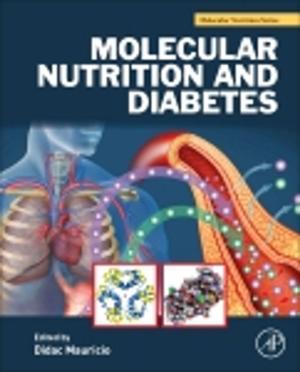 Cover of the book Molecular Nutrition and Diabetes by Geoffrey S. Ginsburg, Huntington F Willard, PhD