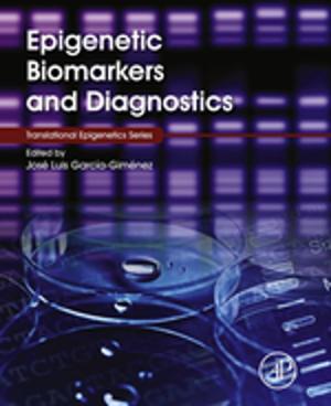 Cover of the book Epigenetic Biomarkers and Diagnostics by Bahman Zohuri