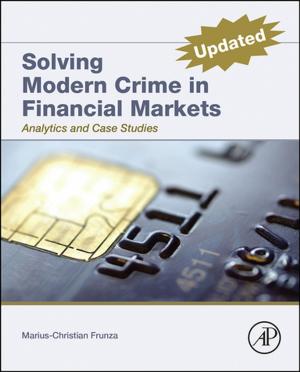 Cover of the book Solving Modern Crime in Financial Markets by Rudi van Eldik, Grazyna Stochel