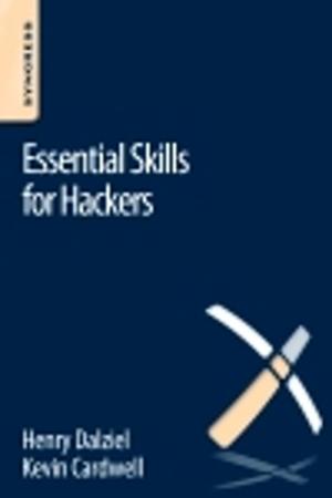 Cover of the book Essential Skills for Hackers by Mark Wilson, Vincent Walsh, Beth Parkin