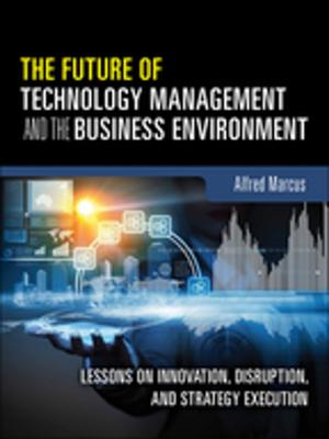Book cover of The Future of Technology Management and the Business Environment