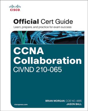 Cover of the book CCNA Collaboration CIVND 210-065 Official Cert Guide by Frank Dagenhardt, Jose Moreno, Bill Dufresne