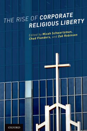 Cover of the book The Rise of Corporate Religious Liberty by the late U. T. Place