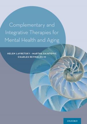 Cover of the book Complementary and Integrative Therapies for Mental Health and Aging by Dr. sc.nat. Urszula Barbara Rüfenacht, Kathrin Fassnacht