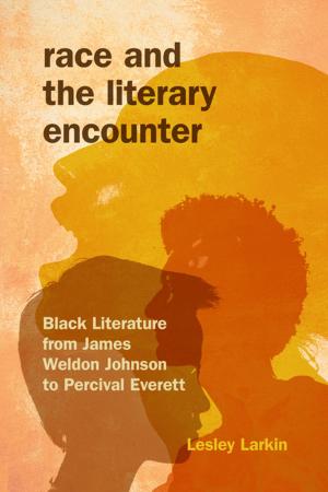 Cover of Race and the Literary Encounter
