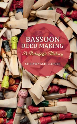Cover of the book Bassoon Reed Making by Erik Kennes, Miles Larmer