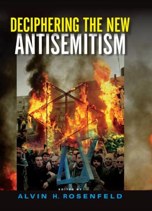 Cover of the book Deciphering the New Antisemitism by Sylvia D. Hoffert