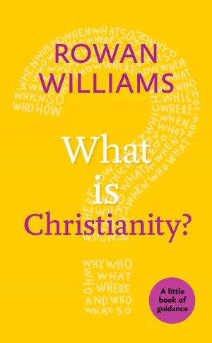 Cover of the book What is Christianity? by John Pritchard