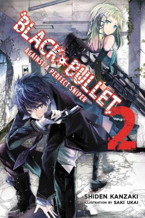 Book cover of Black Bullet, Vol. 2 (light novel)