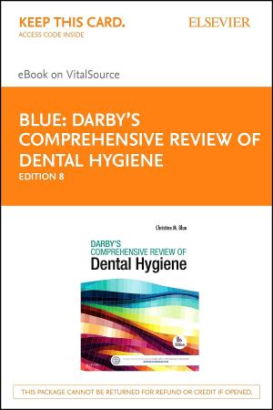 Cover of the book Darby's Comprehensive Review of Dental Hygiene - E-Book by Margaret Barnes, PhD, RM, RN, Jennifer Rowe, PhD, MPhil, Grad Dip Ed (Nurs), BA, Dip Ed, RN