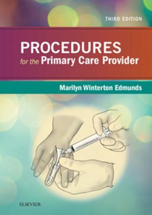 Cover of the book Procedures for the Primary Care Provider - E-Book by Steven G. Gabbe, MD, Jennifer R. Niebyl, MD, Joe Leigh Simpson, MD, Mark B Landon, MD, Henry L Galan, MD, Eric R. M. Jauniaux, MD, PhD, FRCOG, Deborah A Driscoll, MD, Vincenzo Berghella, MD, William A Grobman, MD, MBA