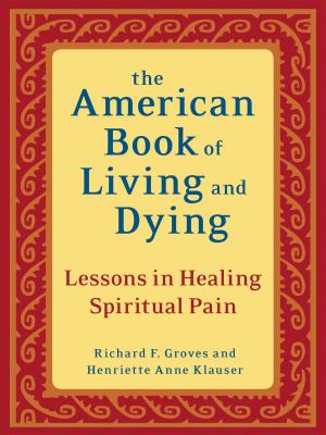 Book cover of The American Book of Living and Dying