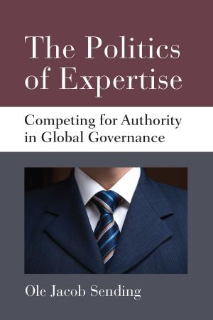 Cover of the book The Politics of Expertise by Jenell Johnson, Melissa M Littlefield