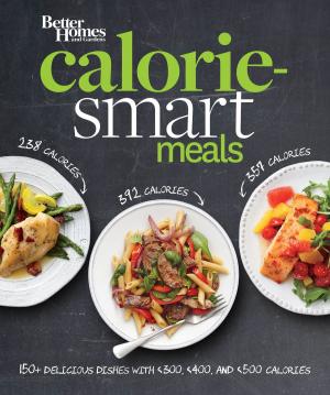 bigCover of the book Better Homes and Gardens Calorie-Smart Meals by 
