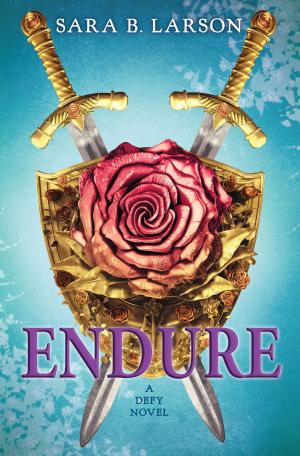 Cover of the book Endure (Defy, Book 3) by R. L. Stine