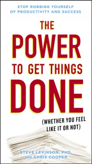 Cover of the book The Power to Get Things Done by Loretta Chase