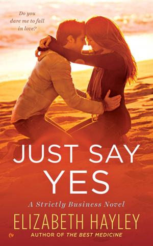 Cover of the book Just Say Yes by Jennifer Lopez
