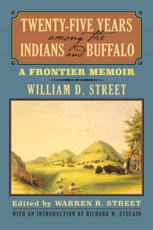 Book cover of Twenty-Five Years among the Indians and Buffalo
